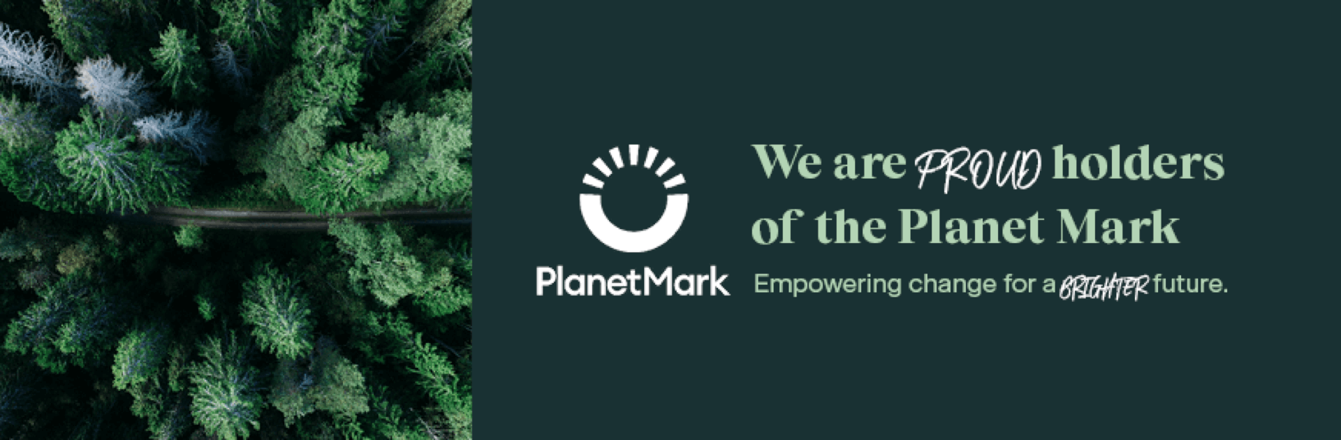 Proud Holders of PlanetMark